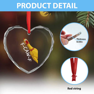 Funny F Caw F Chicken Toy Heart Crystal Glass Ornament Poultry Humor TS11 Print Your Wear