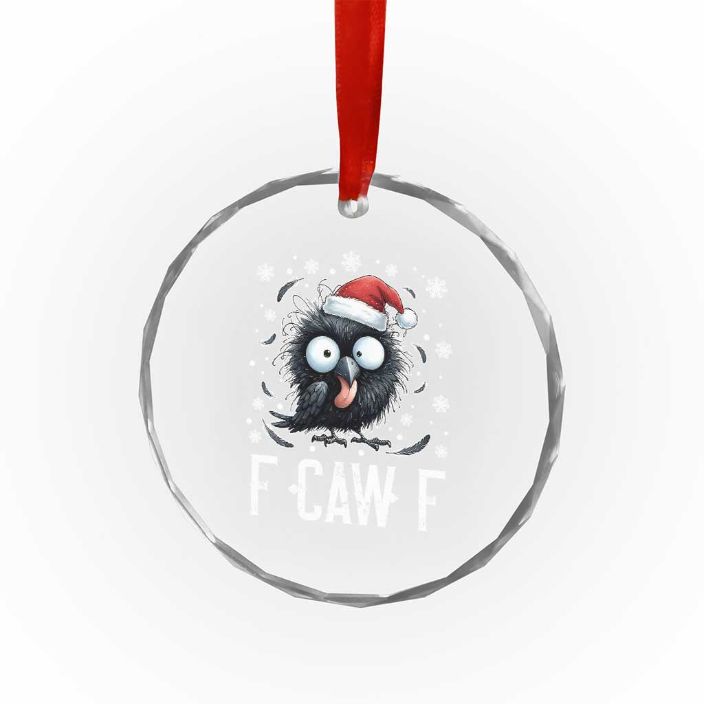 Funny F Caw F Christmas Crow Crystal Glass Ornament Santa Raven Xmas Holiday TS11 Print Your Wear