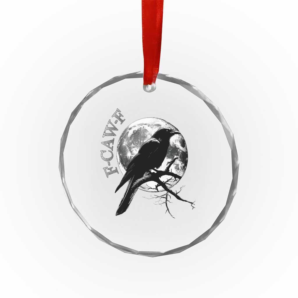 Funny F Caw F Crystal Glass Ornament Black Crow Moon Gothic Adult Humor TS11 Print Your Wear