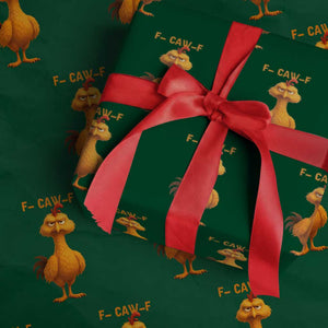 Funny F Caw F Fed Up Chicken Meme Wrapping Paper Roll Sarcastic Bird Humor Mood Swing TS02 Green Print Your Wear