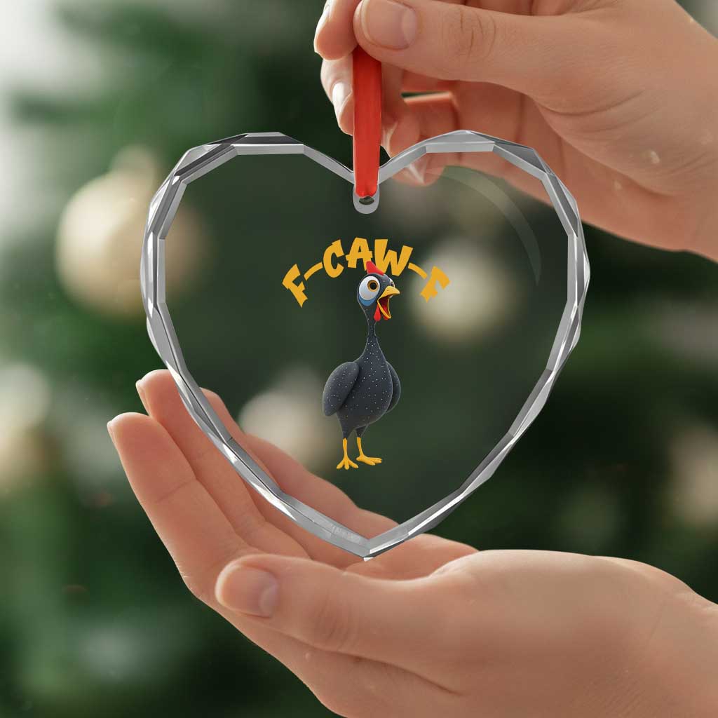 Funny F Caw F Guinea Fowl Heart Crystal Glass Ornament Cartoon Guinea Bird Poultry Humor TS11 Print Your Wear