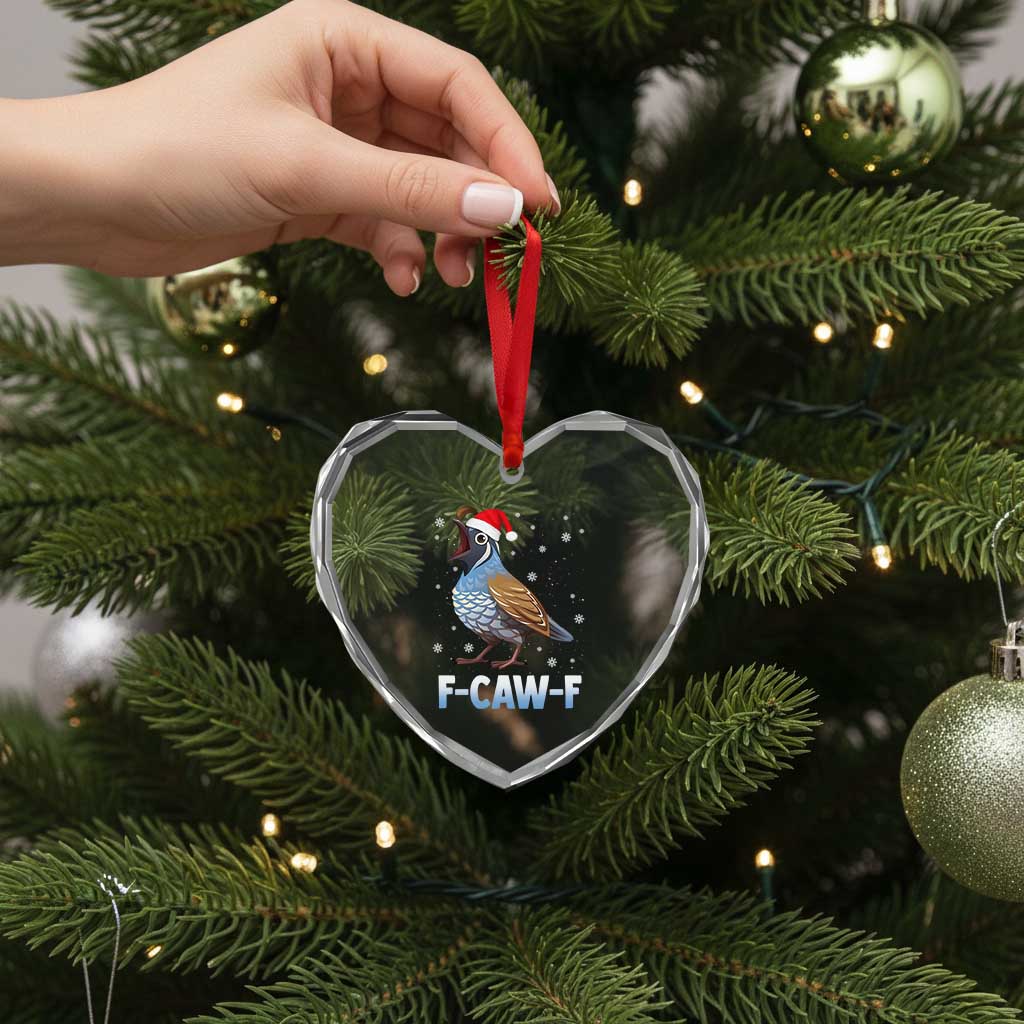 Funny F Caw F Quail Christmas Heart Crystal Glass Ornament Cartoon Quail Bird Santa Hat Poultry Humor TS11 Print Your Wear