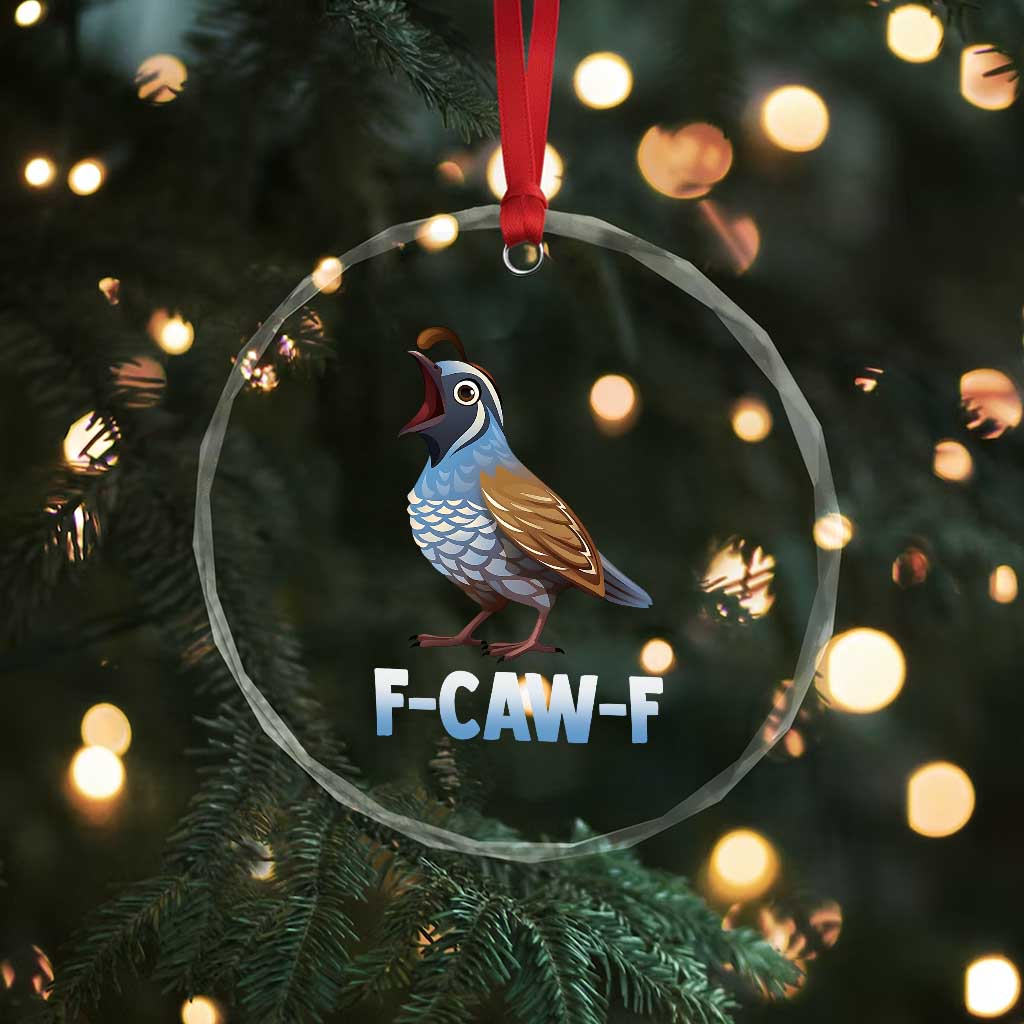 Funny F Caw F Quail Crystal Glass Ornament Cartoon Quail Bird Poultry Humor TS11 Print Your Wear