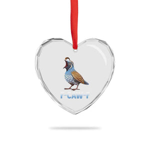 Funny F Caw F Quail Heart Crystal Glass Ornament Cartoon Quail Bird Poultry Humor TS11 Print Your Wear