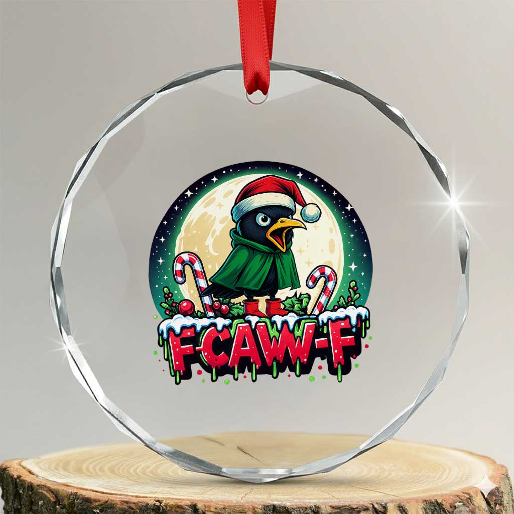 Funny F Caw F Raven Joke Crystal Glass Ornament Holiday Gift TS12 Transparent Glass 3'' Circle Print Your Wear