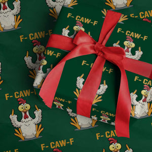 Funny F Caw F Sarcastic Chicken Meme Wrapping Paper Roll Middle Finger Offensive Humor TS02 Green Print Your Wear