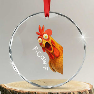 Funny F Caw F Surprise Chicken Meme Crystal Glass Ornament Hilarious Shocked Bird Graphic for Comedy Lovers TS02 Transparent Glass 3'' Circle Print Your Wear