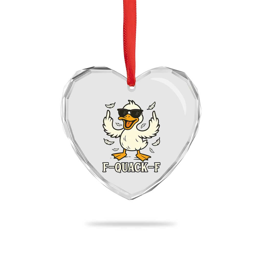Funny F Quack F Silly Duck Sarcastic Joke Gift Heart Crystal Glass Ornament TS12 Print Your Wear