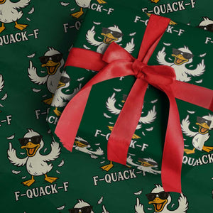 Funny F Quack F Silly Duck Sarcastic Joke Gift Wrapping Paper Roll TS12 Green Print Your Wear
