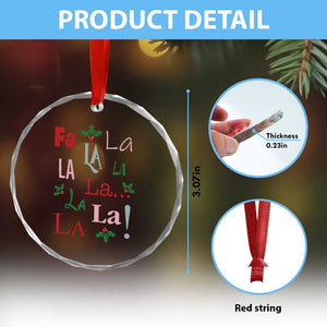 Funny Fa La La 8 Xmas Carol Song Crystal Glass Ornament Holiday Mistletoe TS11 Print Your Wear
