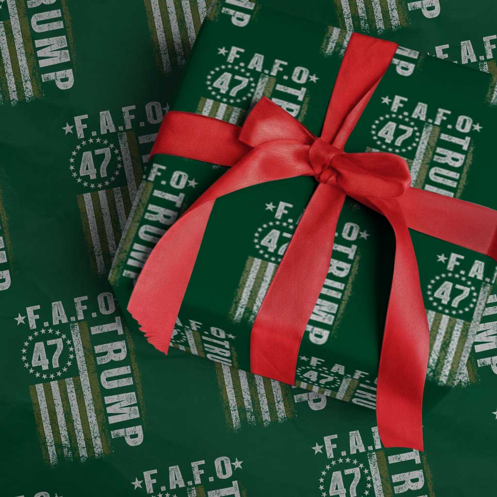 Funny Fafo Wrapping Paper Roll President 47 FDT American Flag TS10 Green Print Your Wear