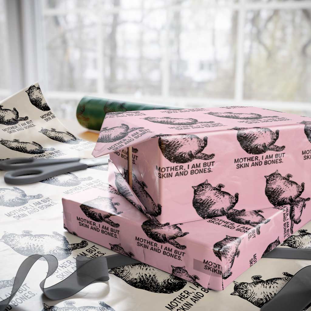 Funny Fat Cat Meme Wrapping Paper Roll Mother I Am But Skin and Bones Sarcastic Feline Humor TS02 Light Pink Print Your Wear