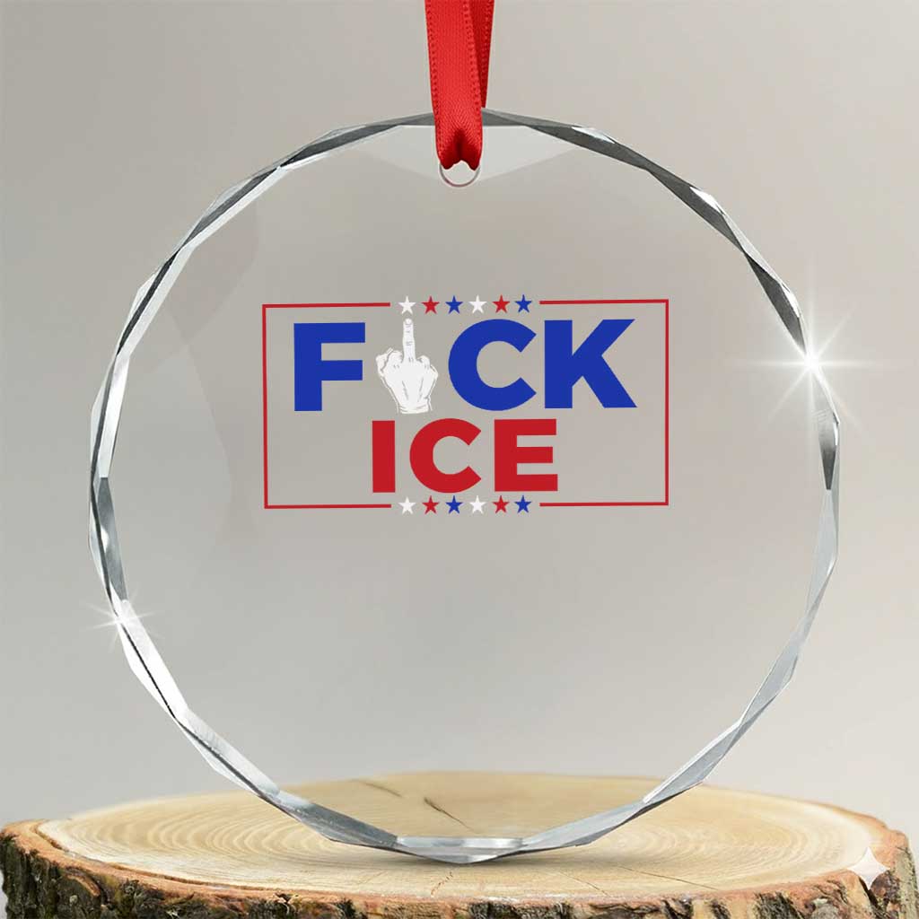Funny Fck Ice Crystal Glass Ornament Immigration Activist Anti Deportation Middle Finger Graphic TS11 Transparent Glass 3'' Circle Print Your Wear