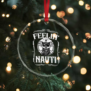 Funny Feelin Nauti Crystal Glass Ornament Boat Captain Pontoon Sailing Sailor Skull TS11 Print Your Wear
