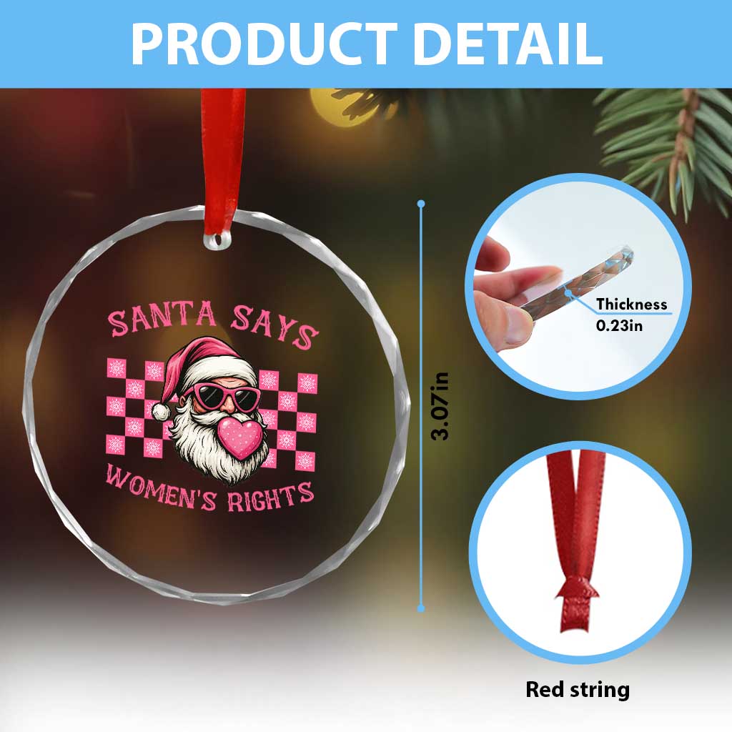 Funny Feminist Activist Christmas Crystal Glass Ornament Santa Says Womens Rights TS12 Print Your Wear