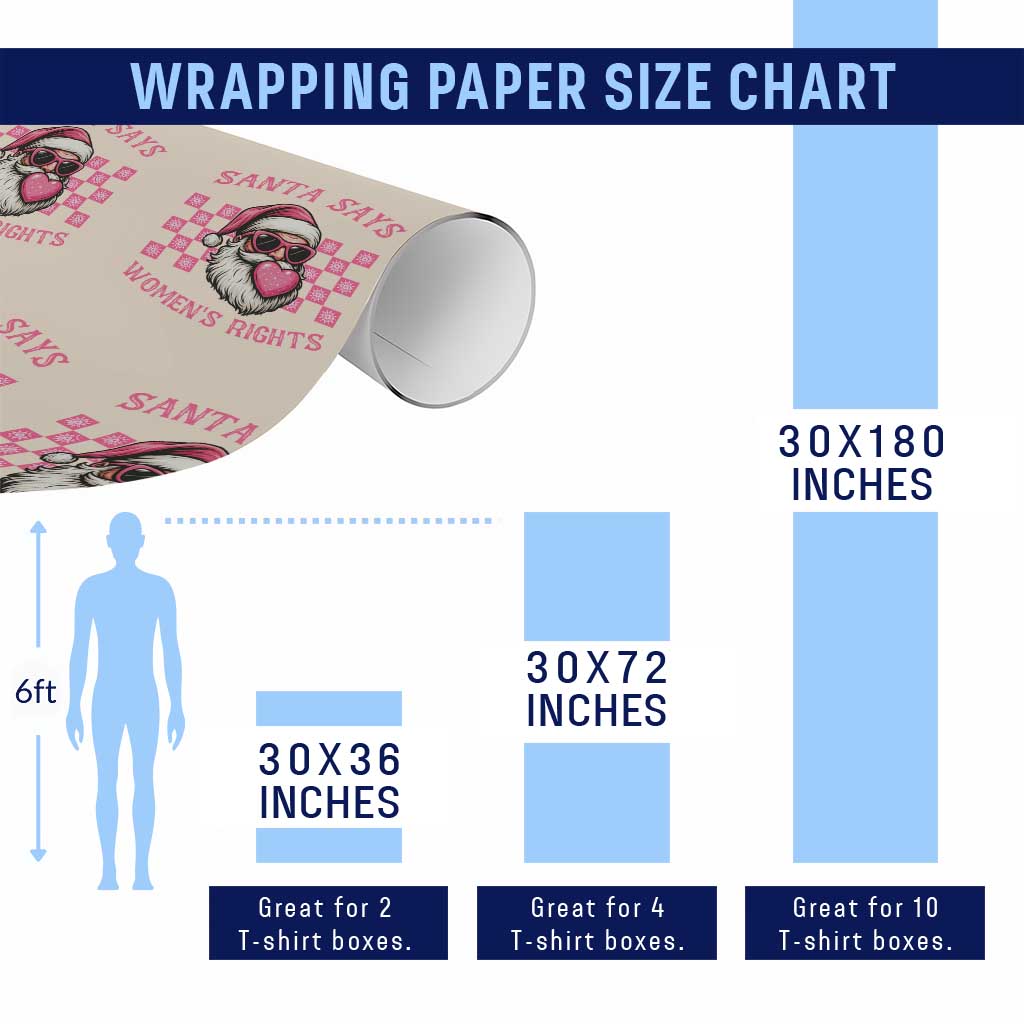 Funny Feminist Activist Christmas Wrapping Paper Roll Santa Says Womens Rights TS12 Print Your Wear