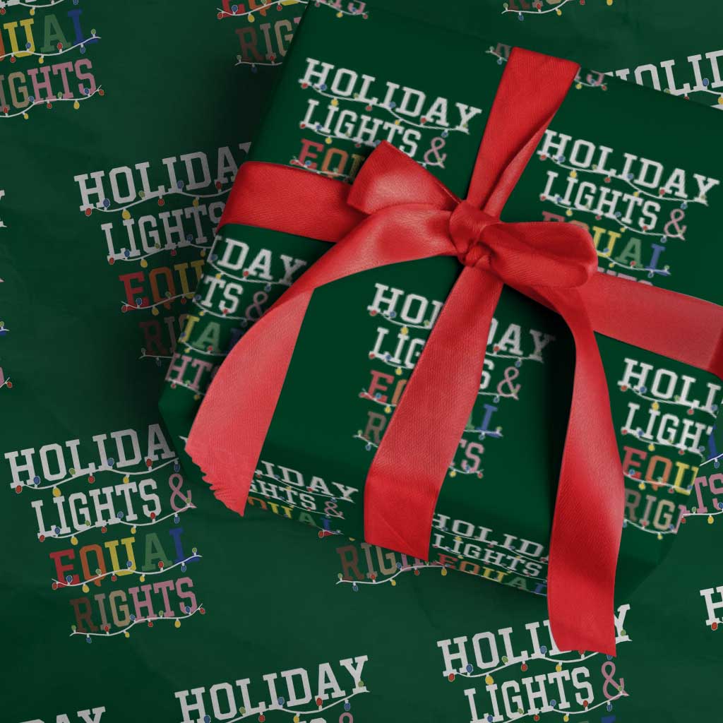 Funny Feminist LGBT Christmas Wrapping Paper Roll Holiday Lights And Equal Rights Led Lights TS11 Green Print Your Wear