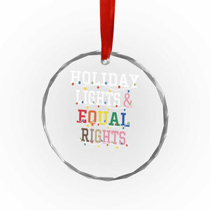 Funny Feminist LGBT Xmas Crystal Glass Ornament Holiday Lights And Equal Rights Led Lights TS11 Print Your Wear
