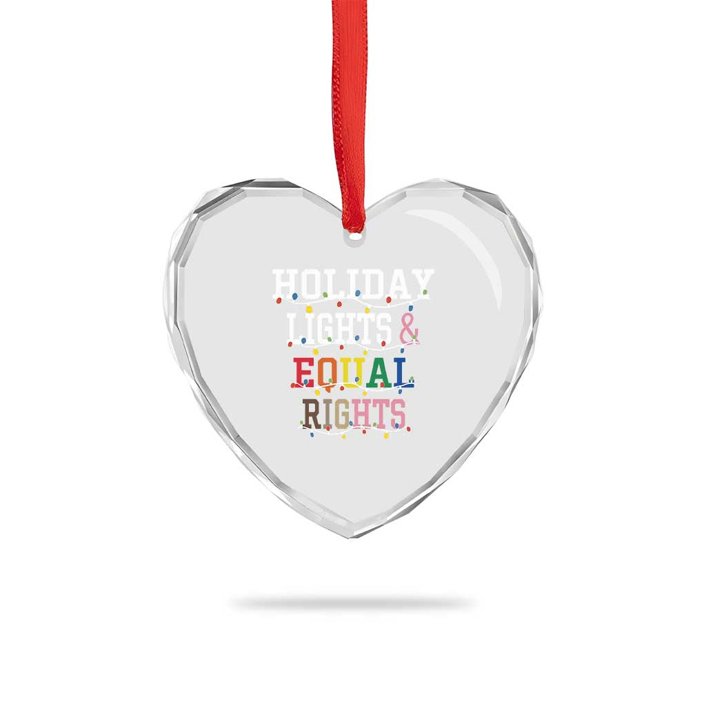 Funny Feminist LGBT Xmas Heart Crystal Glass Ornament Holiday Lights And Equal Rights Led Lights TS11 Print Your Wear