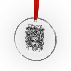Funny Feminist Medusa Crystal Glass Ornament Making Men Hard Since 700 B.C Dark Myth Ancient TS10 Print Your Wear