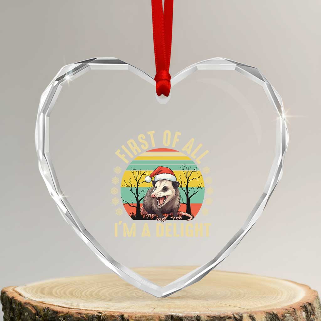 Funny First Of All I'm A Delight Heart Crystal Glass Ornament Angry Opossum Possum Xmas TS11 Transparent Glass 3'' Heart Print Your Wear