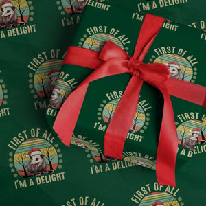 Funny First Of All I'm A Delight Wrapping Paper Roll Angry Opossum Possum Christmas TS11 Green Print Your Wear