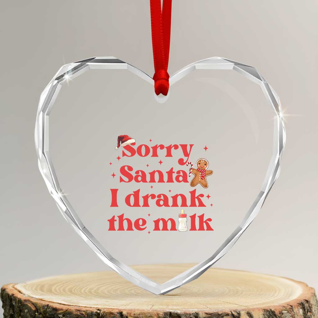 Funny First Xmas Heart Crystal Glass Ornament Sorry Santa I Drank The Milk Gingerbread TS11 Transparent Glass 3'' Heart Print Your Wear