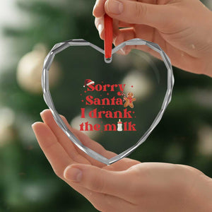 Funny First Xmas Heart Crystal Glass Ornament Sorry Santa I Drank The Milk Gingerbread TS11 Print Your Wear