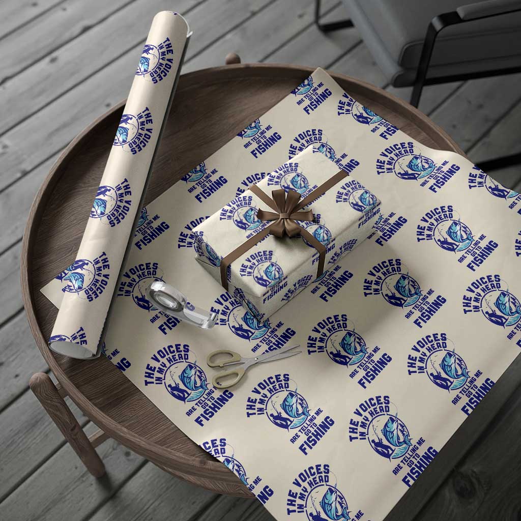 Funny Fisherman Wrapping Paper Roll The Voices In My Head Are Telling Me To Go Fishing TS14 Beige Print Your Wear