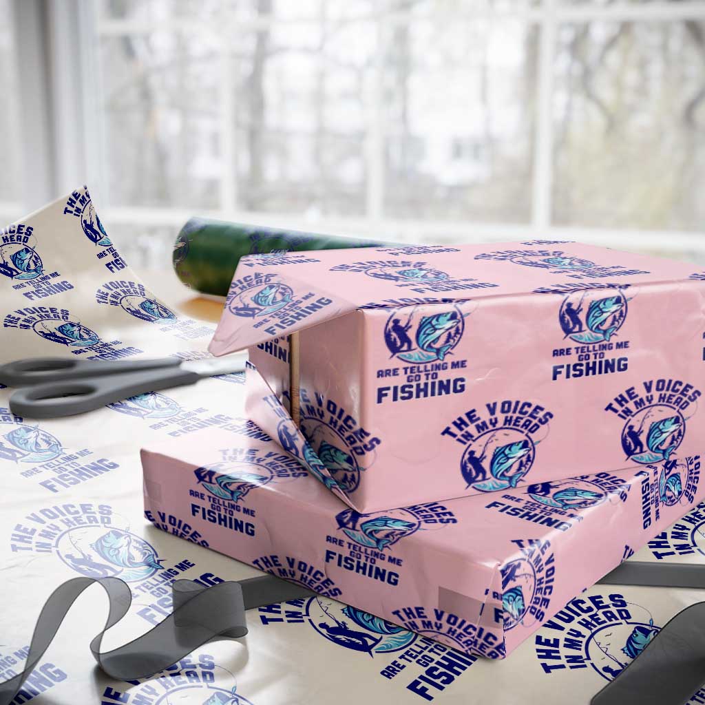 Funny Fisherman Wrapping Paper Roll The Voices In My Head Are Telling Me To Go Fishing TS14 Light Pink Print Your Wear