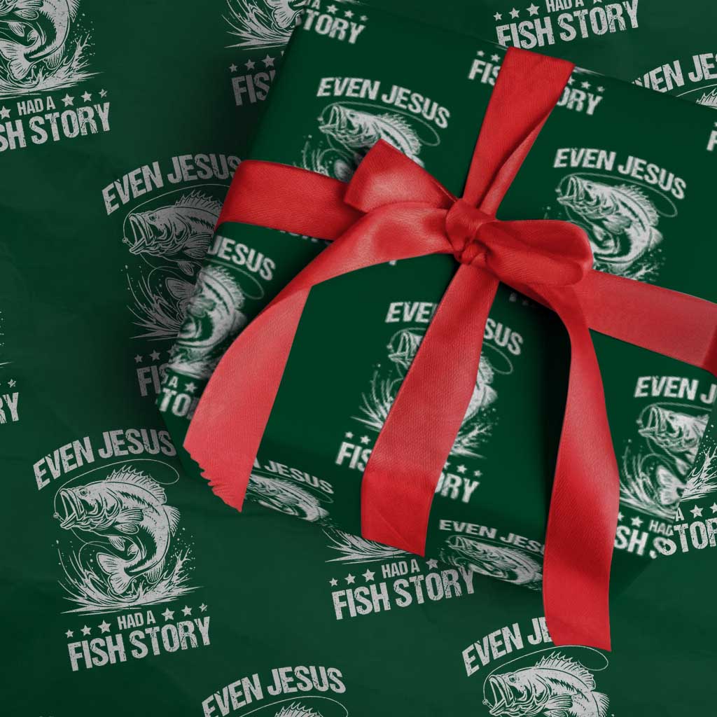 Funny Fishing Wrapping Paper Roll Even Jesus Had A Fish Story Funny Christian Fisherman TS10 Green Print Your Wear