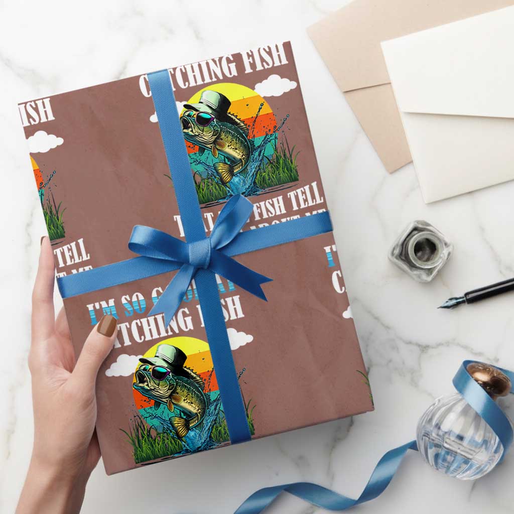 Funny Fishing Wrapping Paper Roll I'm So Good At Catching Fish That The Fish Tell Stories About Me TS02 Mocha Print Your Wear