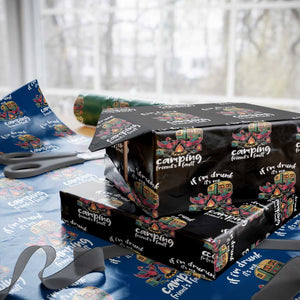Funny Flamingo Camping Wrapping Paper Roll If I Am Drunk It Is My Friend Fault TS14 Black Print Your Wear