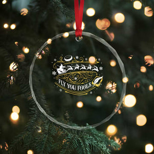 Funny Fly You Fools Christmas Crystal Glass Ornament Fantasy Movie Wizard Santa Sleigh TS11 Print Your Wear