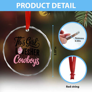 Funny DF Fan Gift Crystal Glass Ornament This Girl Loves Her Cowboy TS12 Print Your Wear