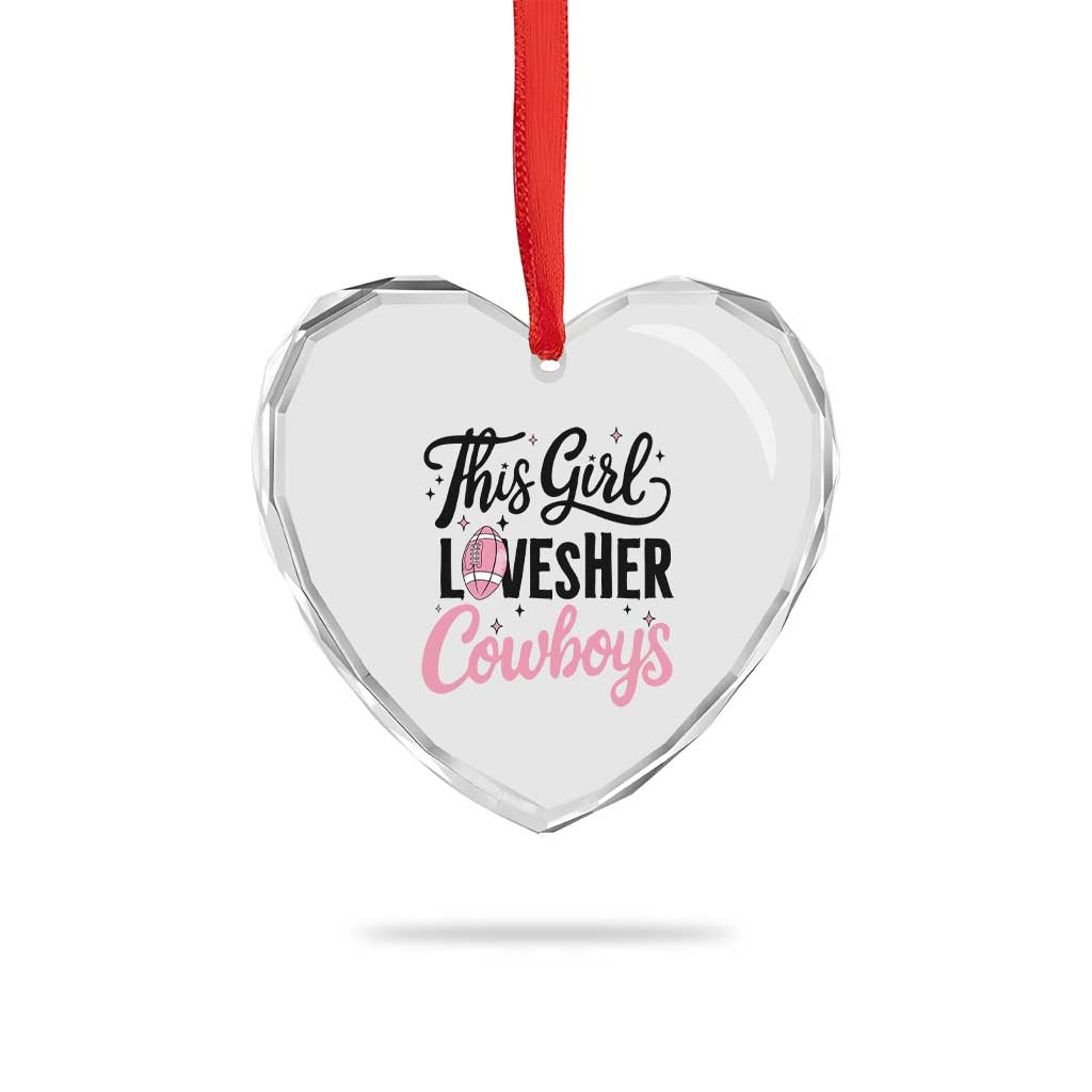 Funny DF Fan Gift Heart Crystal Glass Ornament This Girl Loves Her Cowboy TS12 Print Your Wear