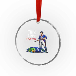 Funny Football Rivarly Crystal Glass Ornament This Aint Your Year New England Minutemen Championship TS11 Print Your Wear