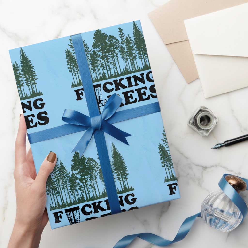 Funny Forest Disc Golf Humor Fcking Trees Wrapping Paper Roll TS02 Light Blue Print Your Wear