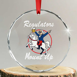 Funny Founding Father Patriotic Drinking Crystal Glass Ornament Regulators Mount Up 4th of July TS02 Transparent Glass 3'' Circle Print Your Wear