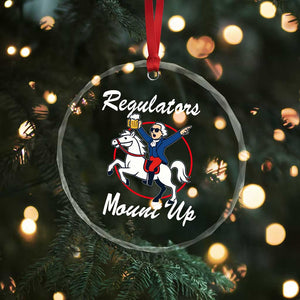 Funny Founding Father Patriotic Drinking Crystal Glass Ornament Regulators Mount Up 4th of July TS02 Print Your Wear