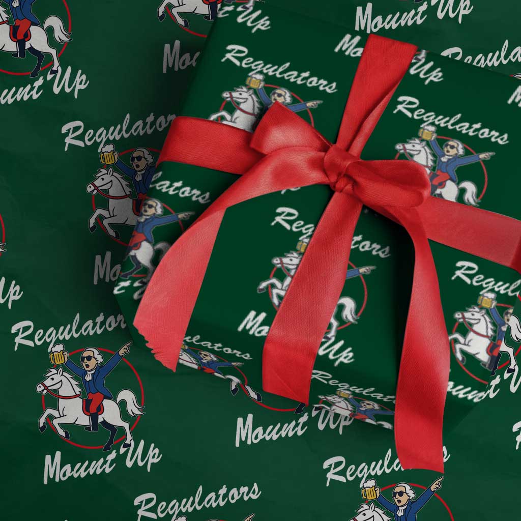 Funny Founding Father Patriotic Drinking Wrapping Paper Roll Regulators Mount Up 4th of July TS02 Green Print Your Wear