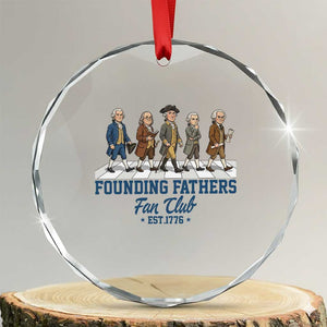 Funny Founding Fathers Fan Club Crystal Glass Ornament Patriotic American History TS12 Transparent Glass 3'' Circle Print Your Wear