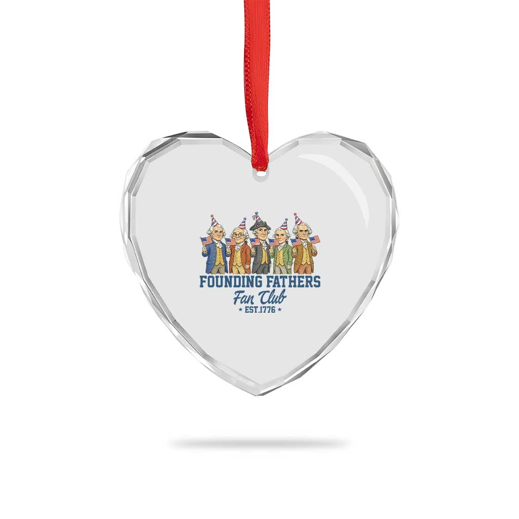 Funny Founding Fathers Fan Club Heart Crystal Glass Ornament American History Lovers TS12 Print Your Wear