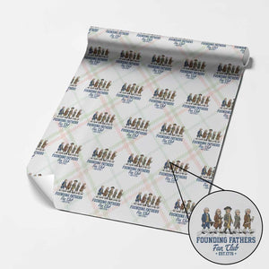 Funny Founding Fathers Fan Club Wrapping Paper Roll Patriotic American History TS12 Christmas Plaid Print Your Wear