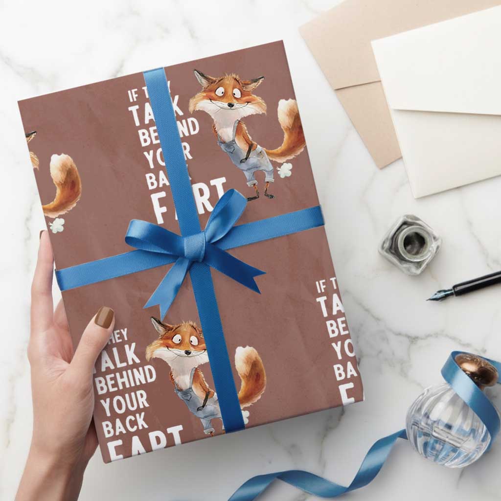 Funny Fox Meme Wrapping Paper Roll If They Talk Behind Your Back Fart Naughty Joke TS14 Mocha Print Your Wear
