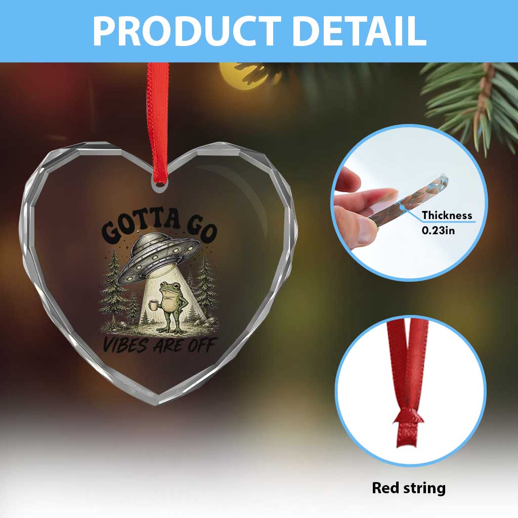 Funny Frog Alien Abduction Heart Crystal Glass Ornament Gotta Go Vibes Are Off UFO Forest