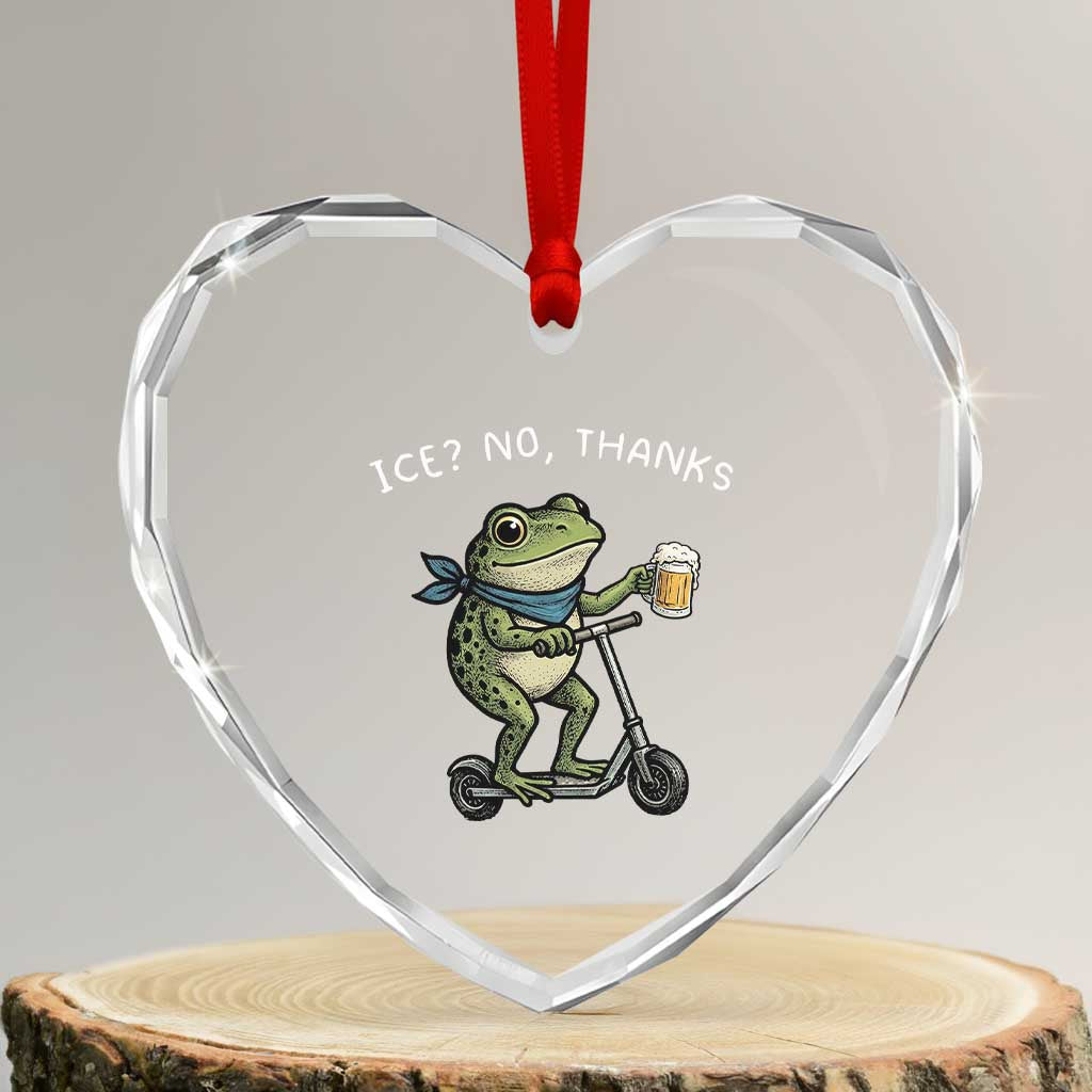 Funny Frog Anti ICE Political Protest Heart Crystal Glass Ornament Ice? No Thanks TS14 Transparent Glass 3'' Heart Print Your Wear