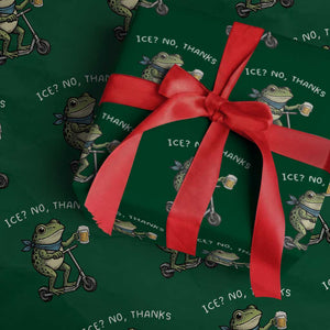 Funny Frog Anti ICE Political Protest Wrapping Paper Roll Ice? No Thanks TS14 Green Print Your Wear