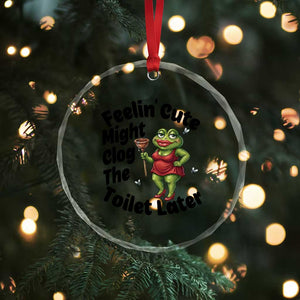 Funny Frog Bathroom Jokes Crystal Glass Ornament Feeling Cute Might Clog The Toilet Later TS12 Print Your Wear
