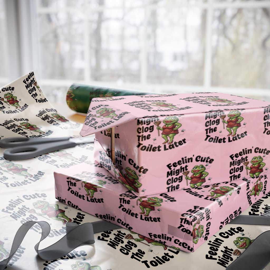 Funny Frog Bathroom Jokes Wrapping Paper Roll Feeling Cute Might Clog The Toilet Later TS12 Light Pink Print Your Wear
